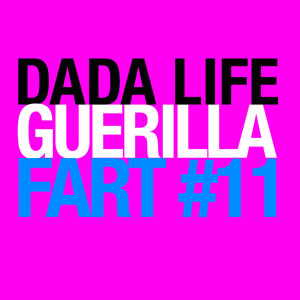 Dada Life Guerilla Fart 11.jpg